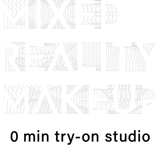 MIXED REALITY MAKEUP 0min try on studio