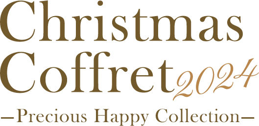 Christmas Coffret 2024 -Precious Happy Collection-