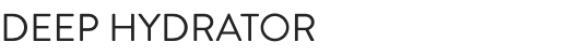 DEEP HYDRATOR