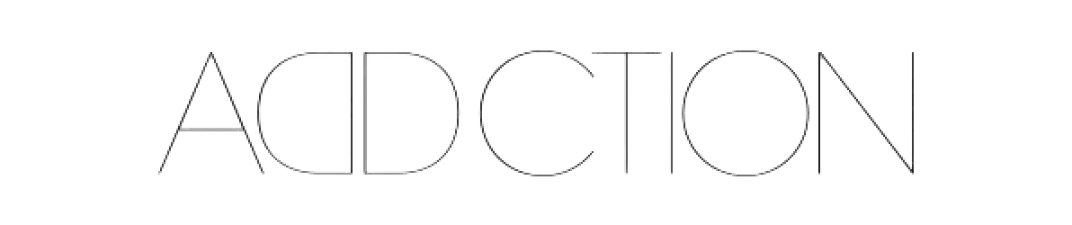 ADDICTION